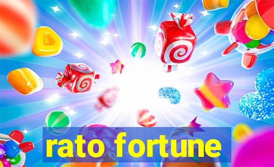 rato fortune